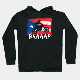 Puerto Rico Dirt Bike Off Road Moto Puerto Rican Braaap Hoodie